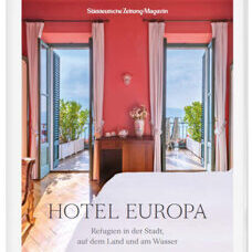 Buch* Hotel Europa. Refugien in der Stadt, auf dem Land und am Wasser.