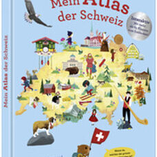Buch* Mein Atlas der Schweiz. Atlas für Kids zum Entdecken der Schweiz.