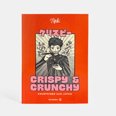 Buch* Crispy & Crunchy. Die knusprigsten Geheimnisse der japanischen Küche!