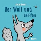 Buch* Der Wolf und die Fliege. Ein Pappbuch von Klein-Lottchens Top-5-Büchermacherin!