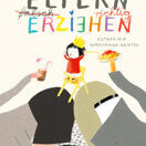 Buch* Eltern richtig erziehen. Praktisches Midi Format. Lottchen Tipp!