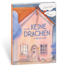 Buch* Es gibt keine Drachen in diesem Buch. Ein Buch zum Mitmachen (wenn Du Dich traust)!
