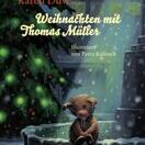 Buch* Weihnachten mit Thomas Müller. Ein unkitischiges Märli für die ganze Familie. Buch* Weihnachten mit Thomas Müller. Ein unkitischiges Märli für die ganze Familie.