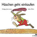 Buch* Häschen geht einkaufen. Superwitziges Pappbilderbuch. Frau Lotte Tipp!