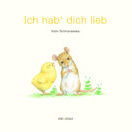 Buch* Ich hab’ dich lieb. Wunderschönes Buch, das Herzen von Klein bis Gross berührt!