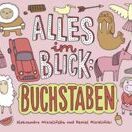 Buch* Alles im Blick. Buchstaben. Auf jeder Doppelseite ganz viele Wörter zum Finden!