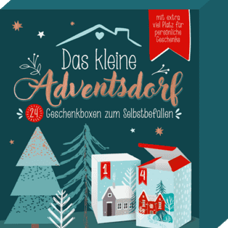 Adventskalender* Das kleine Adventsdorf. 24 Geschenkboxen zum Selbstbefüllen.