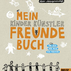 Buch* Mein Kinder Künstler Freunde –Buch. Für Dich. Für mich. Für Freunde.