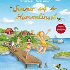 Buch*Sommer auf der Hummelinsel. Mit Ideen zum Basteln und Forschen in der Natur!