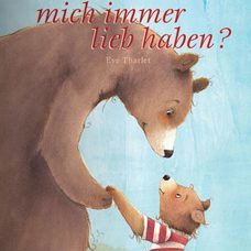 Buch* Wirst Du mich immer lieb haben?