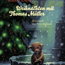 Buch* Weihnachten mit Thomas Müller. Ein unkitischiges Märli für die ganze Familie.