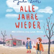 Buch* Alle Jahre wieder. Eine Weihnachtsgeschichte von der grossartigen Juli Zeh.