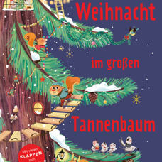 Buch* Weihnacht im grossen Tannenbaum. Mit vielen Klappen zum Entdecken!