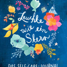 Buch* Leuchte wie ein Stern. Self-Care-Journal.