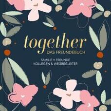 Freund:innenbuch* Together. Das Freundebuch für Erwachsene.