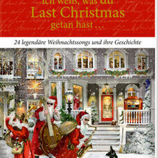 Adventskalender* Ich weiss, was Du last christmas getan hast… 24 legendäre Weihnachtssongs. Adventskalender* Ich weiss, was Du last christmas getan hast… 24 legendäre Weihnachtssongs.