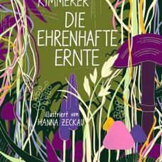 Buch* Die ehrenhafte Ernte. Illustrierte Geschenkausgabe.