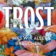 Buch* Trost. Was wir Alle brauchen. Frau Lottes Tipp!