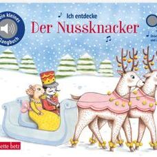 Buch* Ich entdecke DER NUSSKNACKER. Ein Klangbuch.