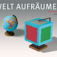 Buch* Welt aufräumen. Ursus Wehrli bringt Ordnung in das Chaos!