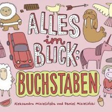Buch* Alles im Blick. Buchstaben. Auf jeder Doppelseite ganz viele Wörter zum Finden!