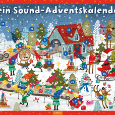 Adventskalender* Mein Sound Adventskalender. Mit 24 weihnachtlichen Klängen.