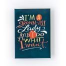 Magnet „I’m a grown-ass lady“ von Emily McDowell