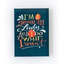 Magnet „I’m a grown-ass lady“ von Emily McDowell