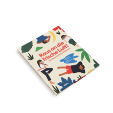 Buch* Raus an die frische Luft! Das Buch für kleine Entdecker*innen